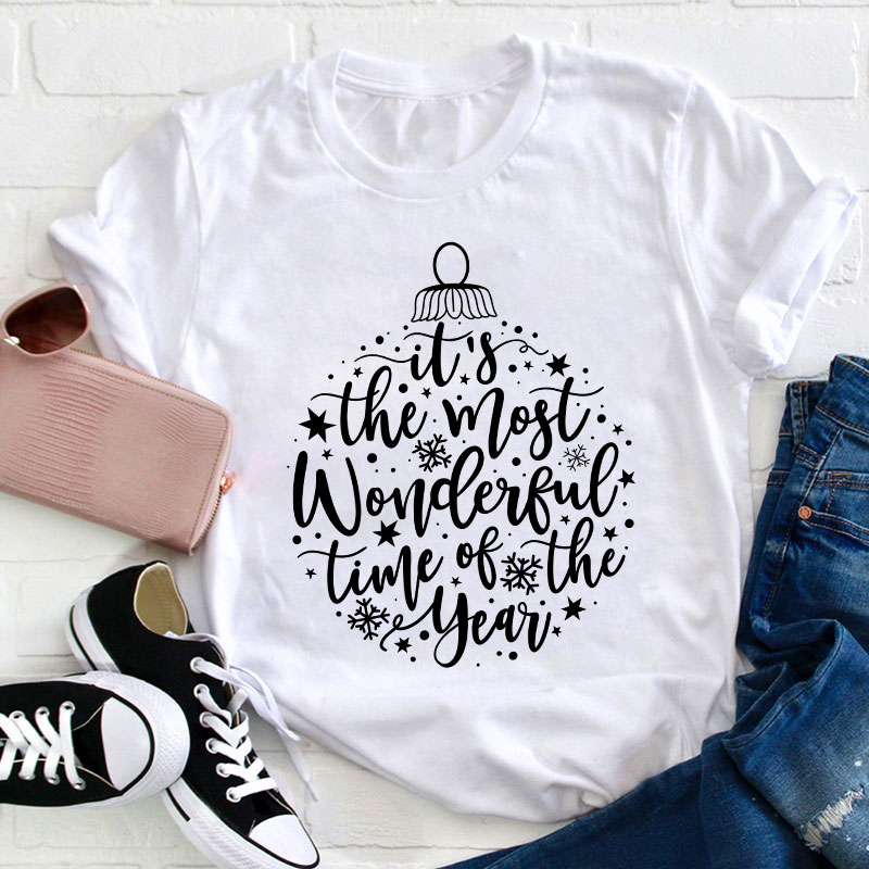 It's The Most Wonderful Time Of The Year Teacher T-Shirt