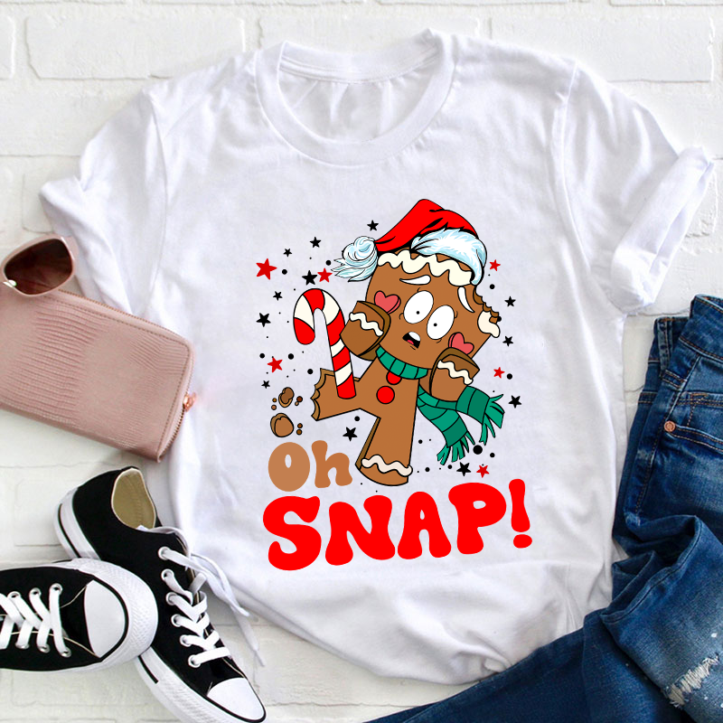 Oh Snap Teacher T-Shirt