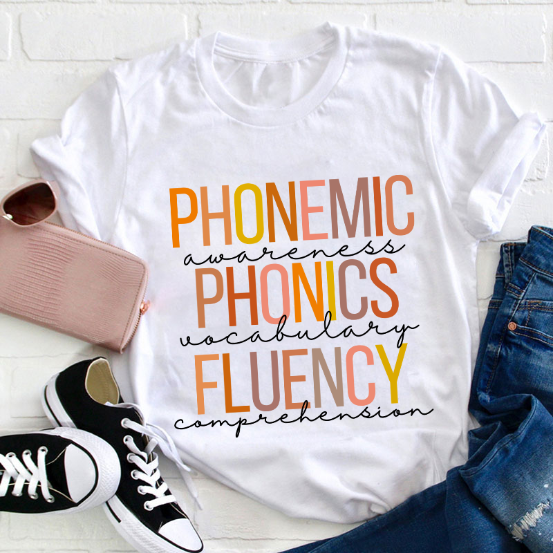 Phonemic Awareness Phonics Fluency Teacher T-Shirt Sale-Teachersgram