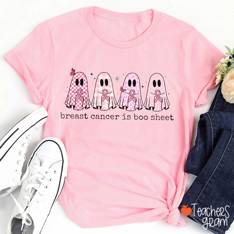 Breast Cancer Is Boo Sheet Breast Cancer Awareness Teacher T-Shirt