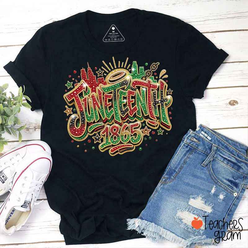 Juneteenth 1865 Teacher T-Shirt