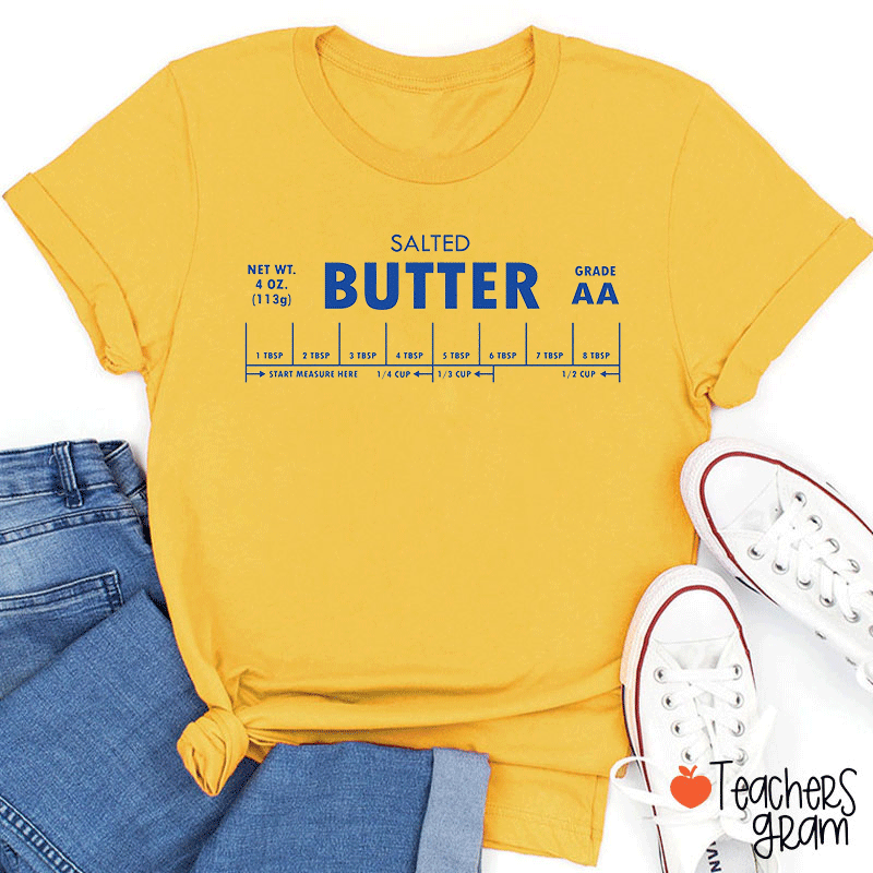 Salted Butter Teacher T-Shirt