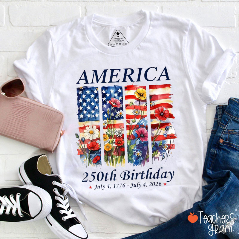America Floral Flag 250th Birthday Teacher T-Shirt