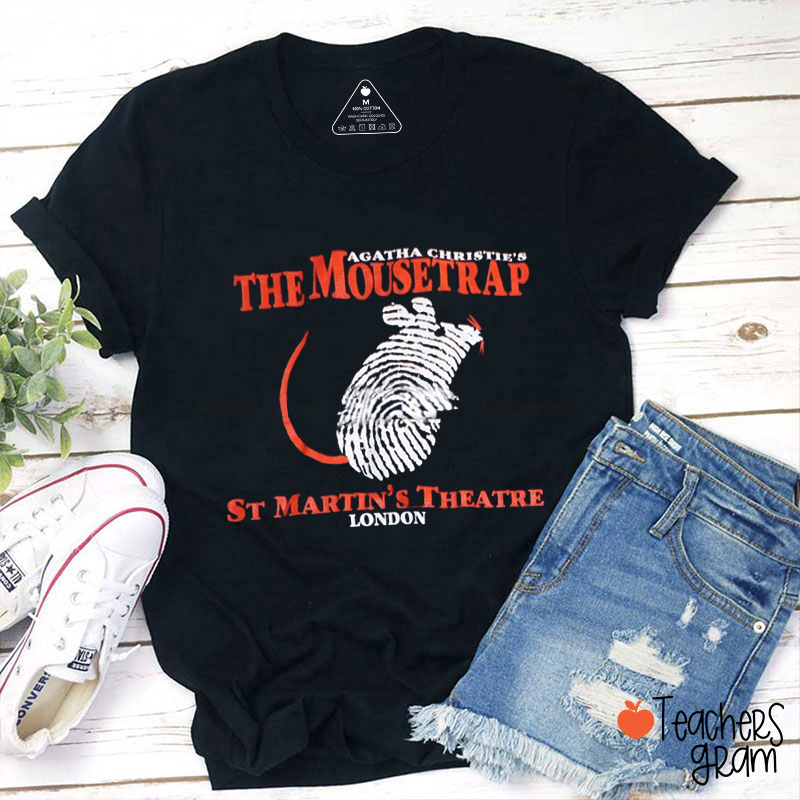 The Mousetrap Agatha Christie Teacher T-Shirt