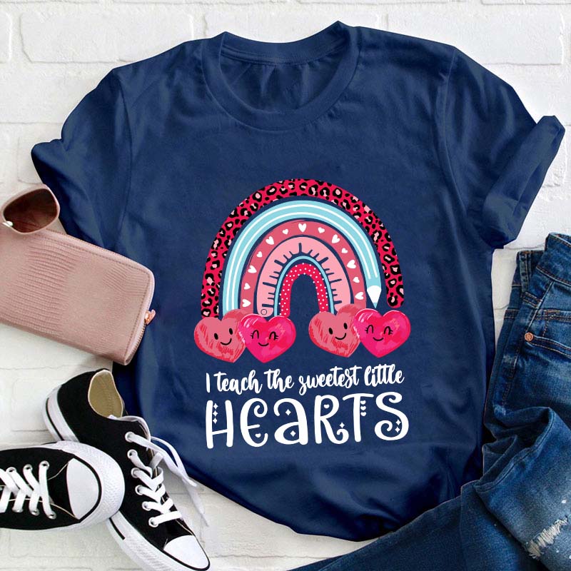 I Teach The Sweetest Little Hearts Teacher T-Shirt