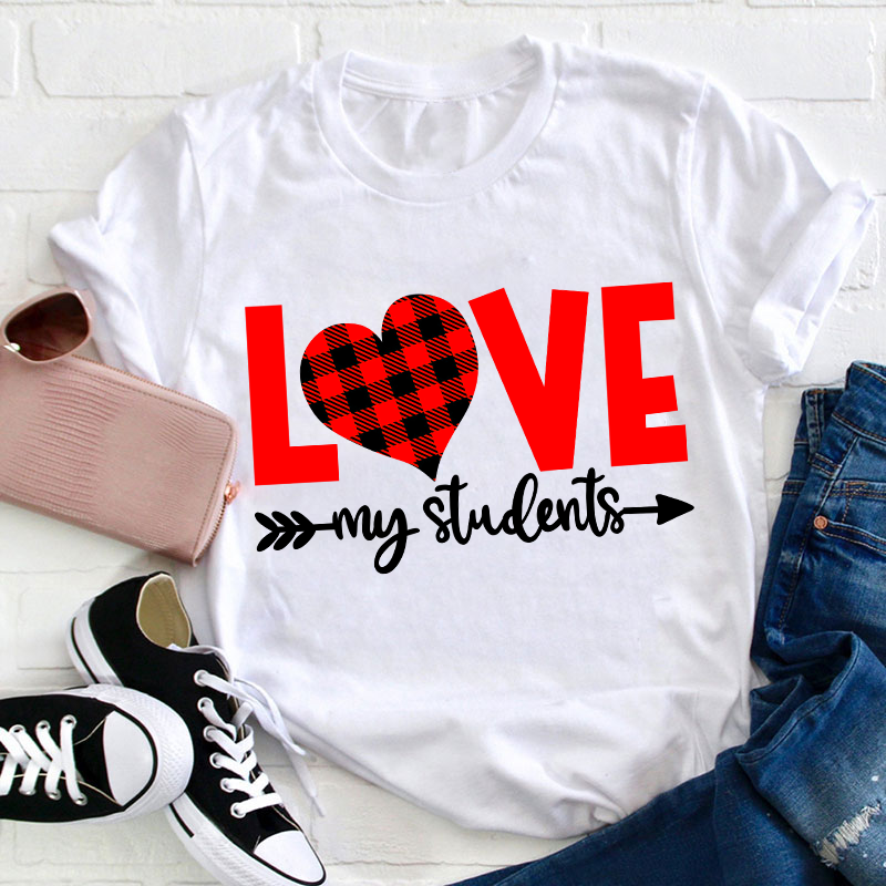 Love My Students Teacher T-Shirt Sale-Teachersgram