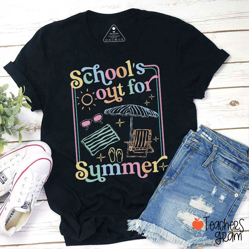 Summer Vibes School's Out For Summer Teacher T-Shirt