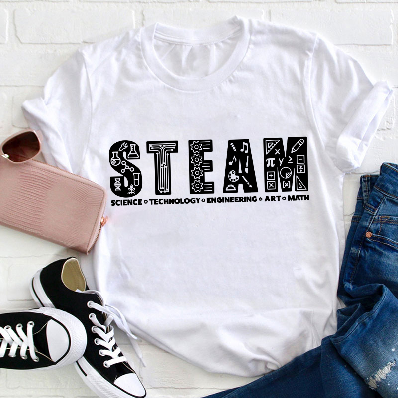 Science Technology Engineering Art Math Teacher T-Shirt