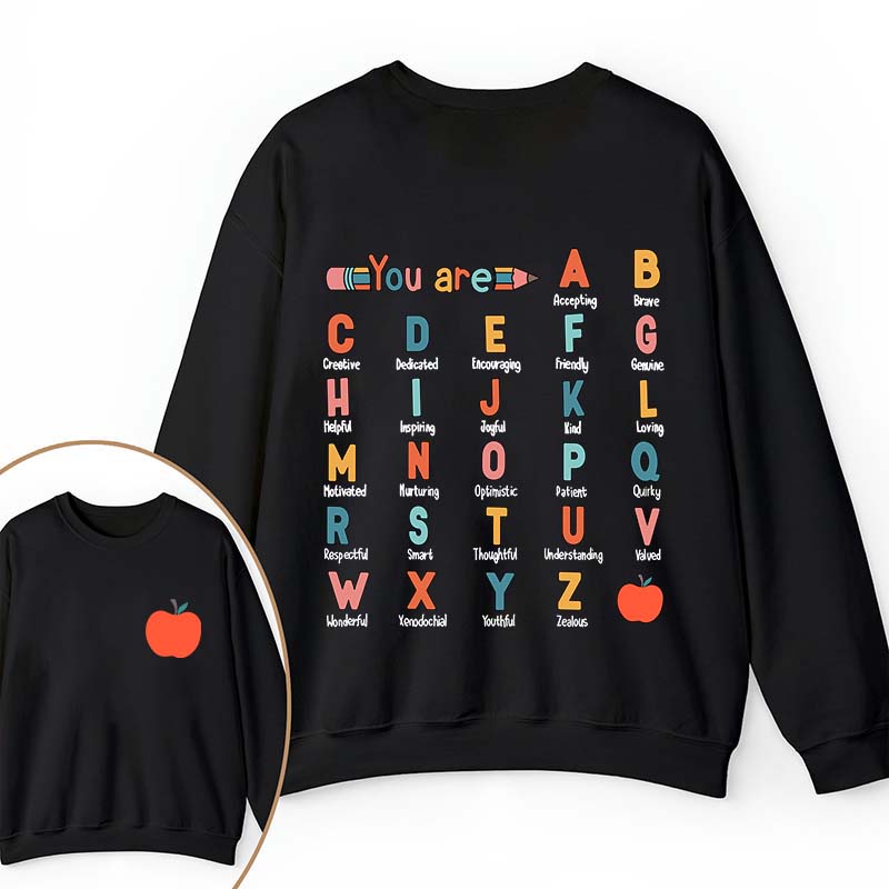 You Are Brave Kind Loving Smart Teacher Two Sided Sweatshirt