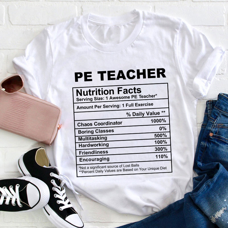 Teachergive | PE Teacher Nutrition Facts Teacher T-Shirt sale