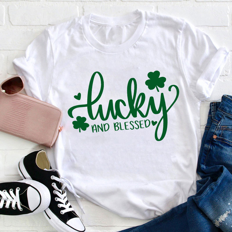 Lucky And Blessed Teacher T-Shirt