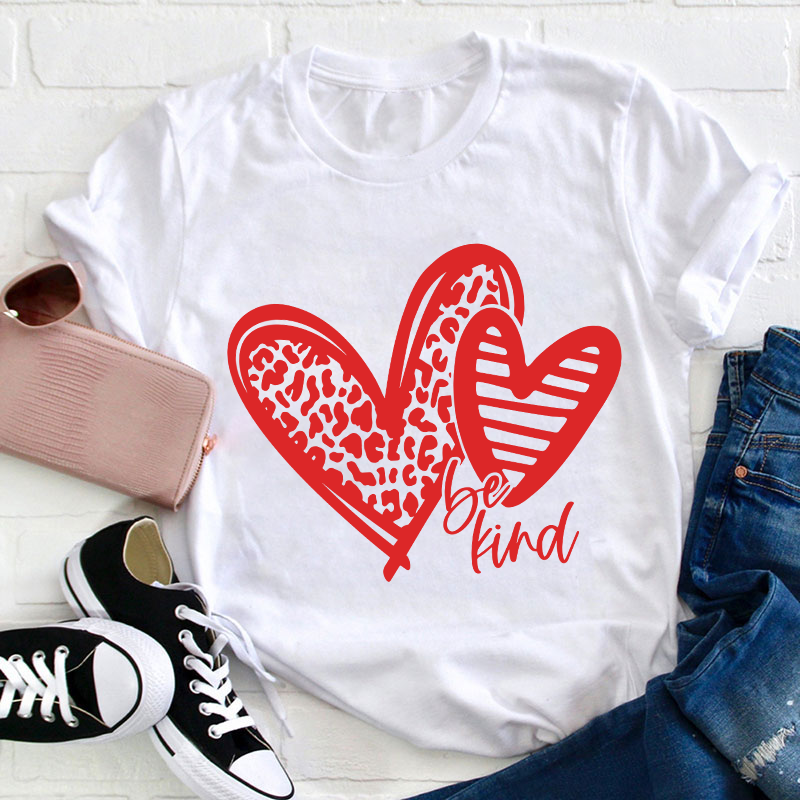 Be Kind Love Heart Teacher T-Shirt