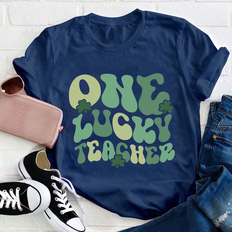 One Lucky Teacher T-Shirt