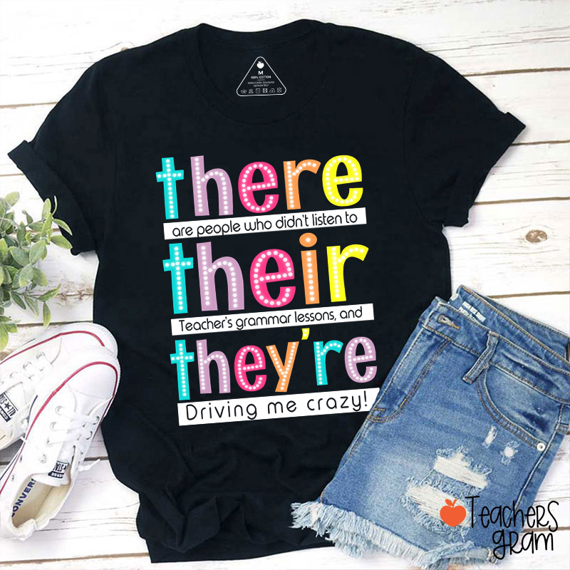 There Their They're Neon Font English Teacher T-Shirt
