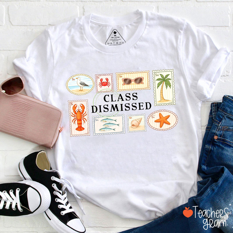 Class Dismissed Summer Stamps Teacher T-Shirt