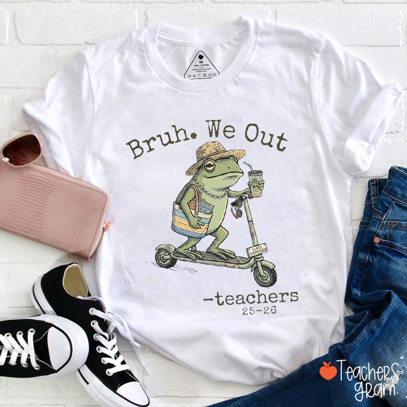 Personalized Bruh We Out Funny Frog Teacher T-Shirt