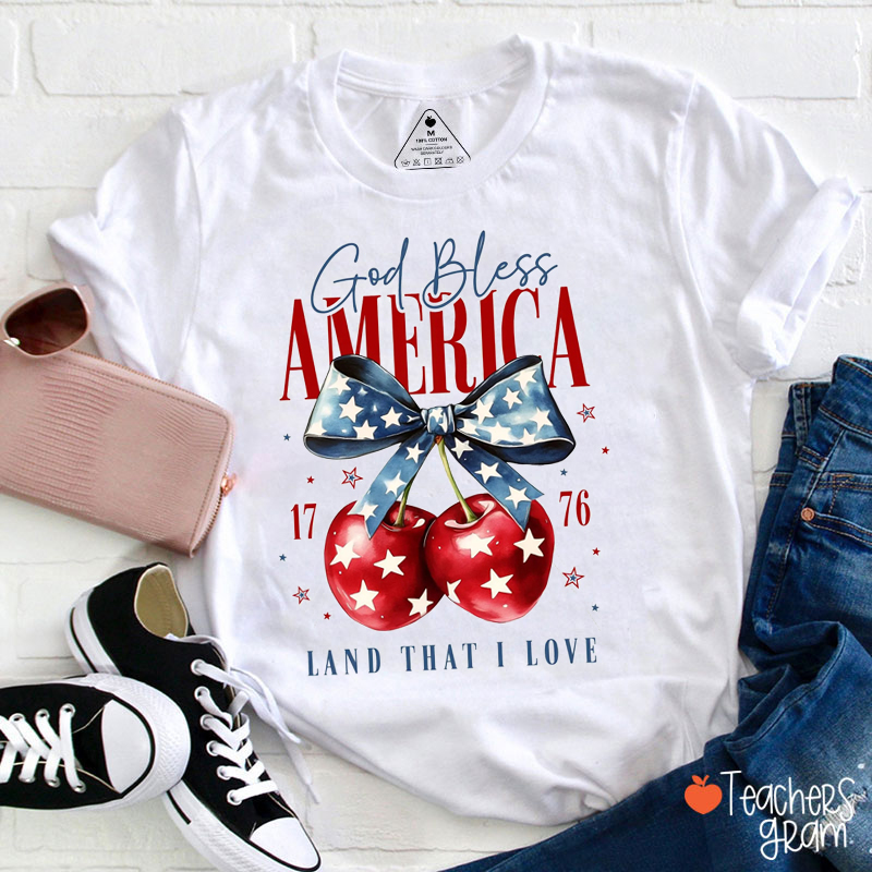 God Bless America Land That I Love Teacher T-Shirt