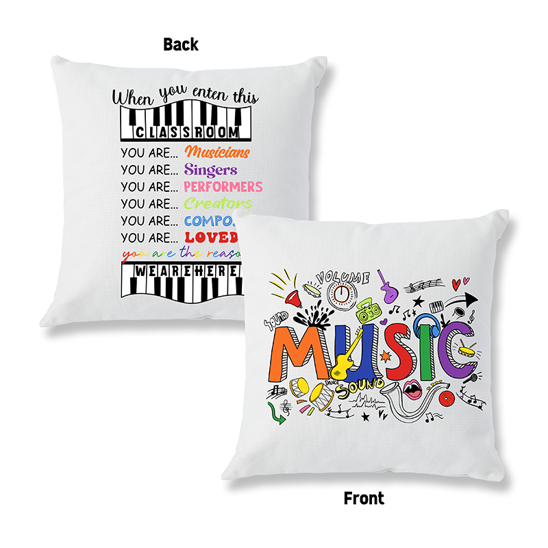 Music When You Enter This Classroom Teacher Two Sided Cushion