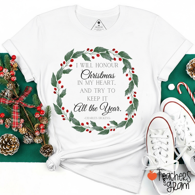 I Will Honour Christmas Teacher T-Shirt