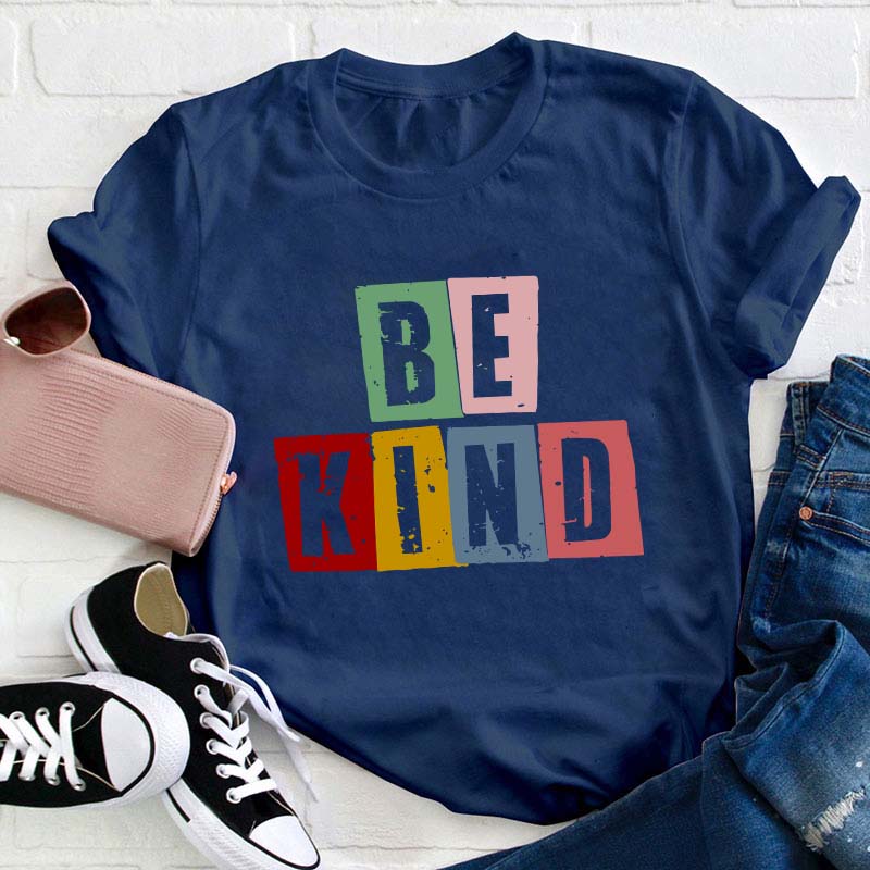Be Kind Teacher T-Shirt