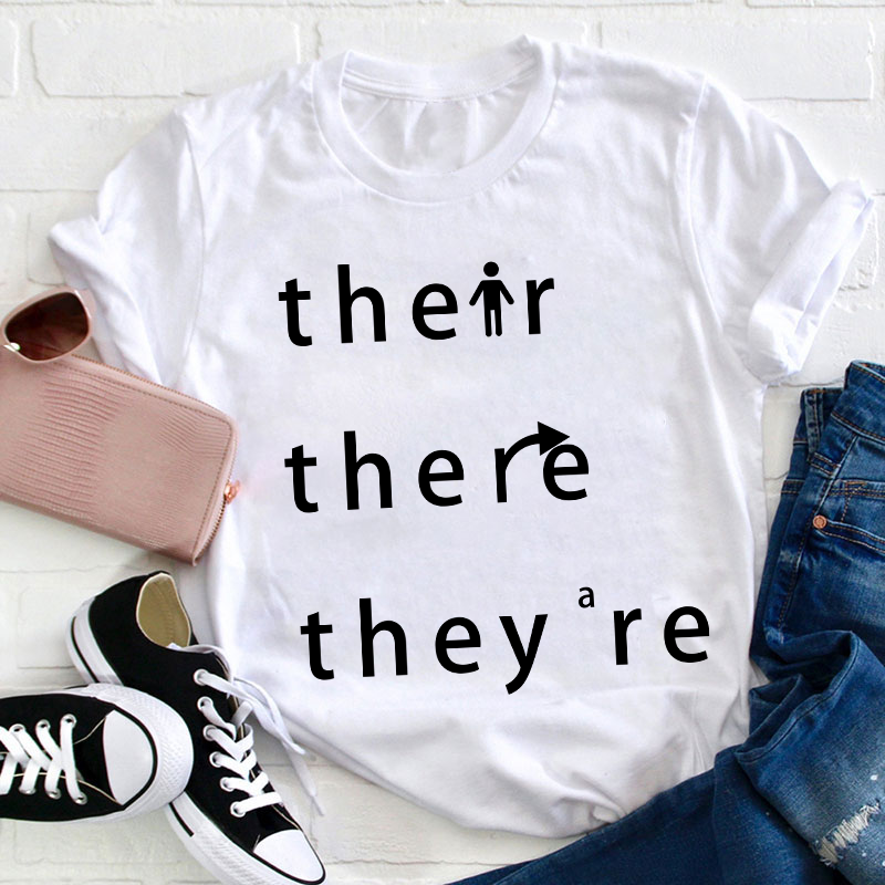 Their There They're Grammar Teacher T-Shirt