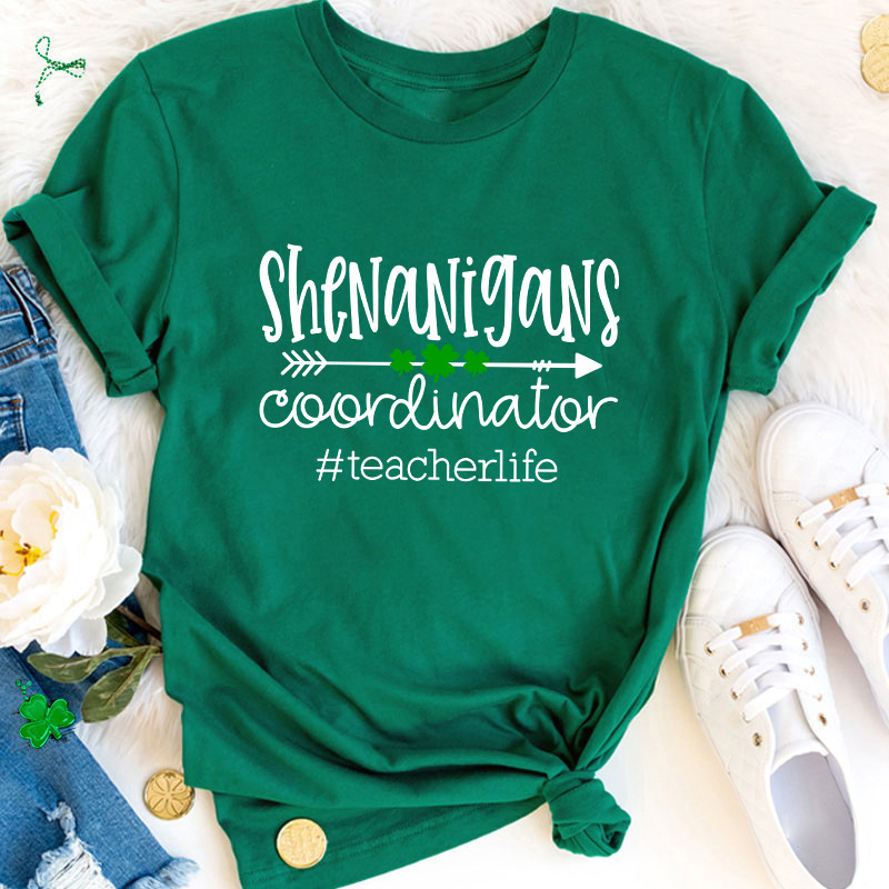 Shenanigans Coorainator Teacher T-Shirt