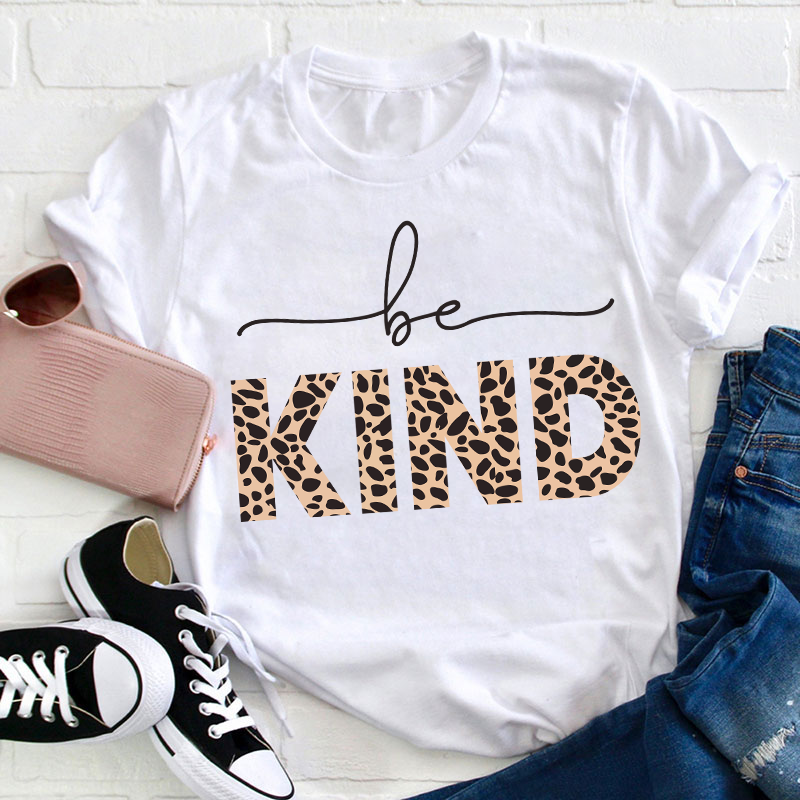 Leopard Be Kind Teacher T-Shirt