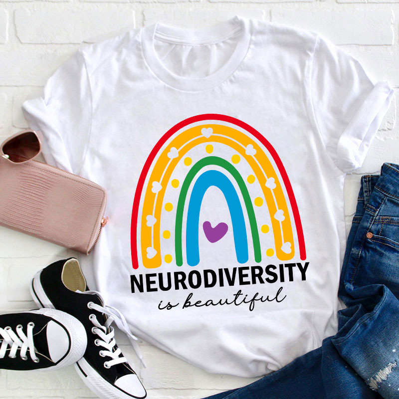 Neurodiversity Is Beautiful Teacher T-Shirt