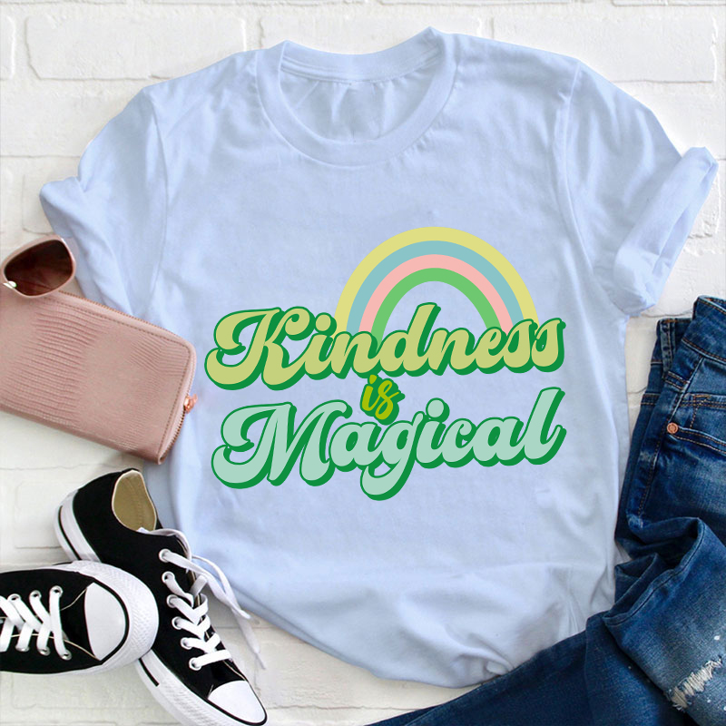 Kindness Is Magical Teacher T-Shirt