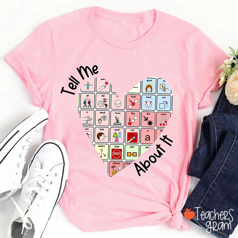 Tell Me About It AAC Teacher T-Shirt