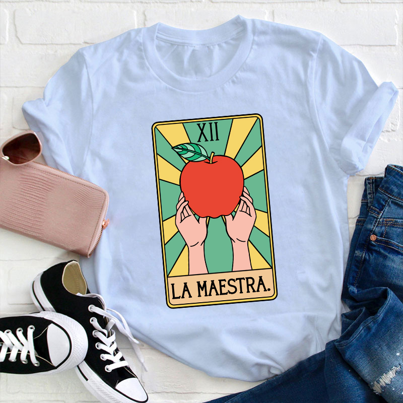Spanish Teacher La Maestra Tarot Card Teacher T-Shirt