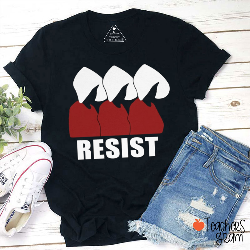 Handmaid Resist Teacher T-Shirt