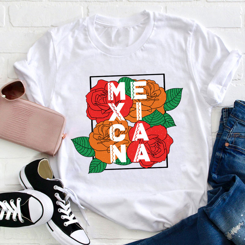 Rose Flower Mexicana Teacher T-Shirt Sale-Teachersgram