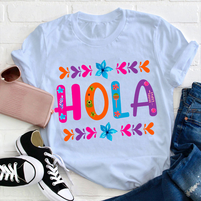 Floral Mexican Hola Teacher T-Shirt