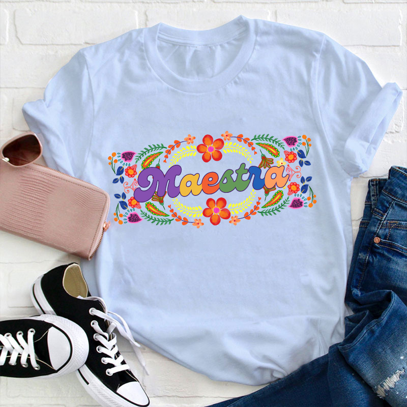 Mexican Flowers Bilingual Spanish Teacher T-Shirt