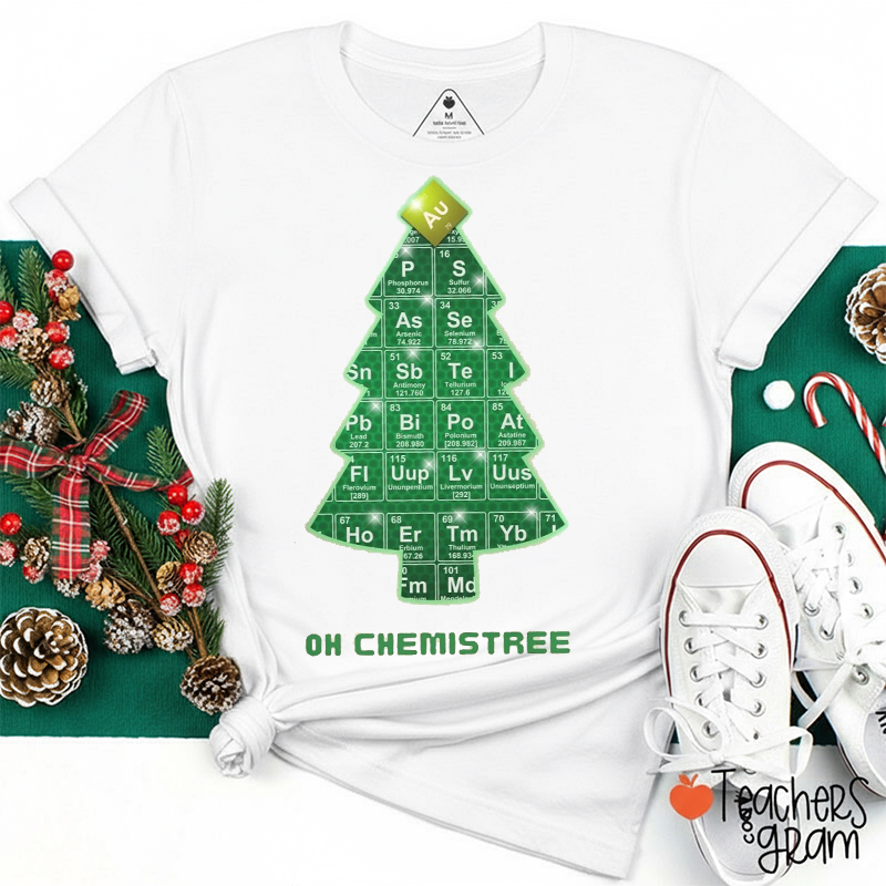 Oh Chemistree Teacher T-Shirt