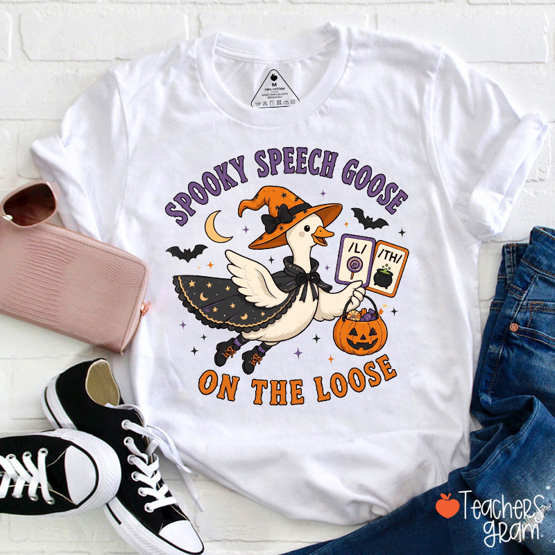 Spooky Speech Goose On The Loose Witch Goose Teacher T‑Shirt