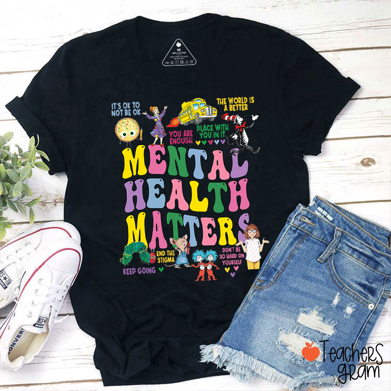 Mental Health Matters Book Lover Teacher T-Shirt