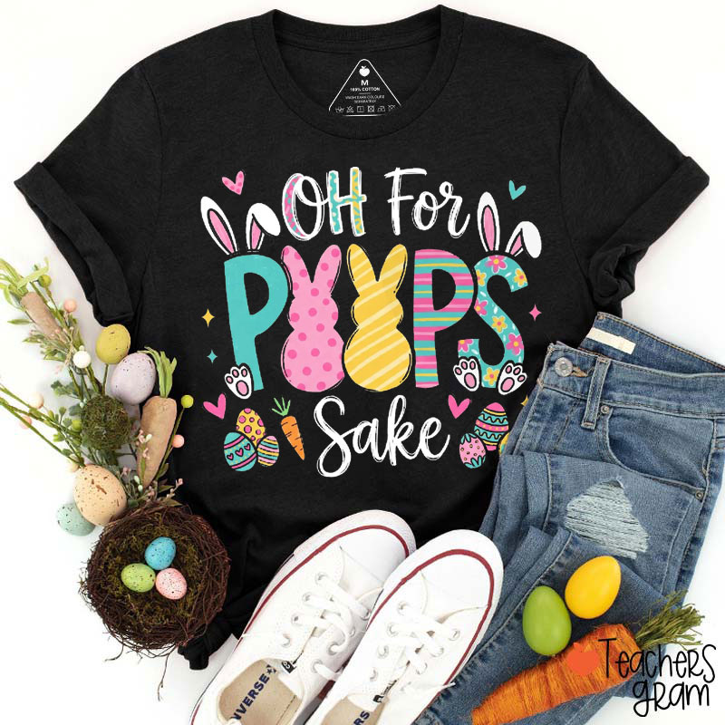 Ho For Peeps Sake Easter Vibe Teacher T-Shirt