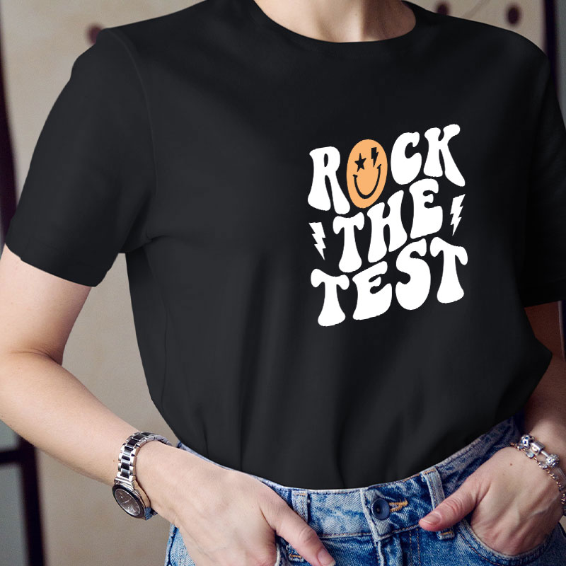 Rock The Test Teacher T-Shirt