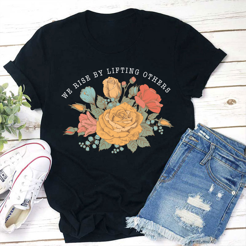 Boho We Rise By Lifting Others  Teacher T-Shirt