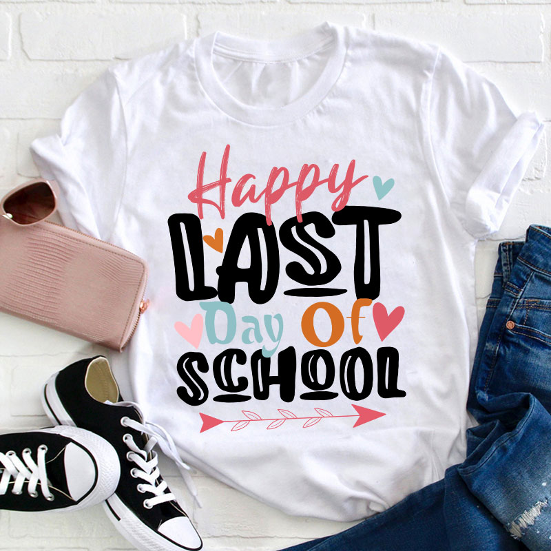 Happy Last Day of School Heart T-Shirt