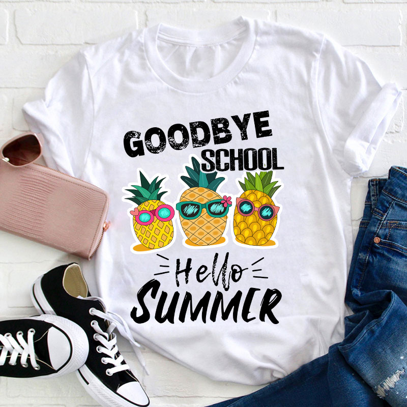Goodbye School Hello Summer T-Shirt