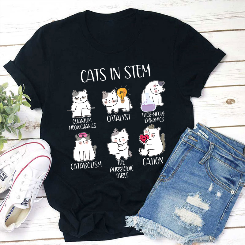 Cats In Stem Teacher T-Shirt