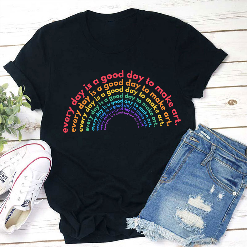 Rainbow Good Day to Make Art Teacher T-Shirt Sale-Teachersgram