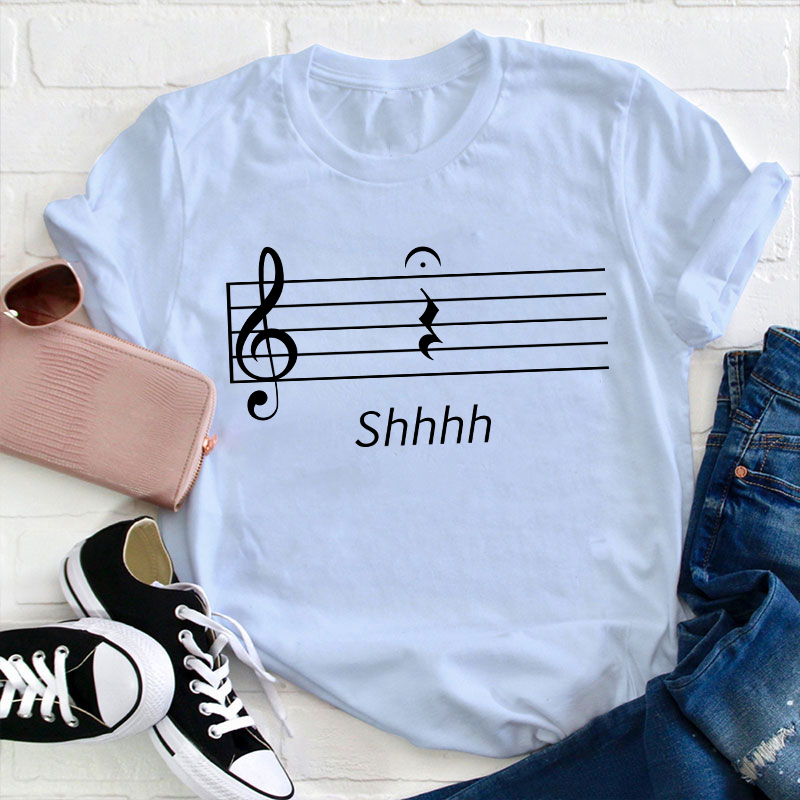 Music Quarter Rest Shh Teacher T-Shirt