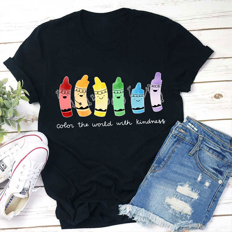 Color The World With Kindness Teacher T-Shirt