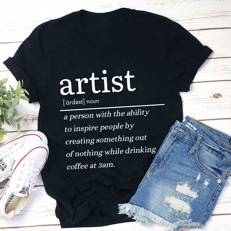 Artist Definition Teacher T-Shirt Sale-Teachersgram