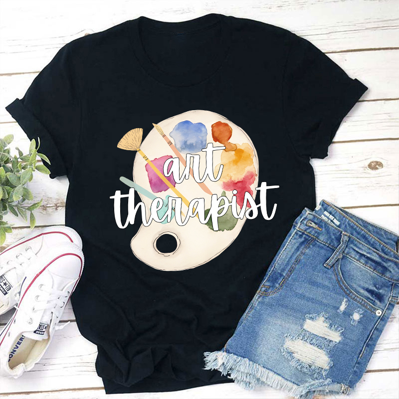 Art Therapiat Teacher T-Shirt
