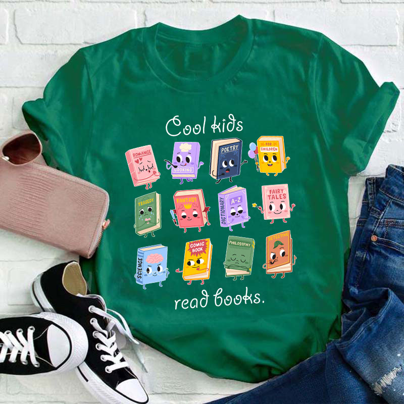 Cool Kids Read Books Teacher T-Shirt